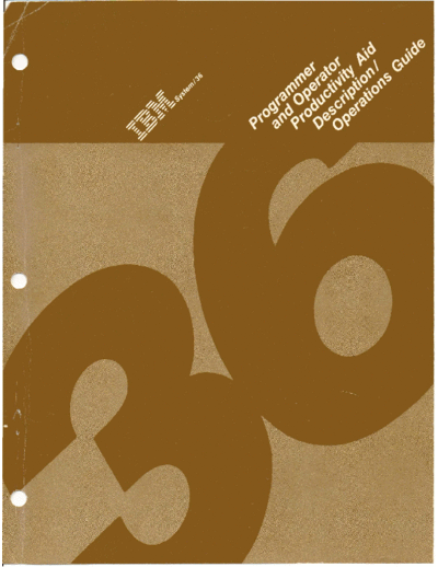 IBM SC21-9072-0 Programmer and Operator Productivity Aid Description and Operations Guide Jan84  IBM system36 SC21-9072-0_Programmer_and_Operator_Productivity_Aid_Description_and_Operations_Guide_Jan84.pdf