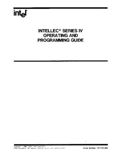 Intel 121753-004  lec Series IV Operating and Programming Guide Jun84  Intel MDS4 121753-004_Intellec_Series_IV_Operating_and_Programming_Guide_Jun84.pdf