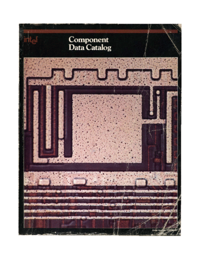 Intel 1982 Intel Component Data Catalog  Intel _dataBooks 1982_Intel_Component_Data_Catalog.pdf
