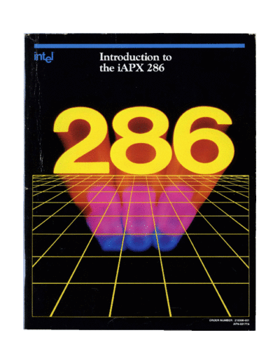 Intel 1982 Introduction to the iAPX 286  Intel _dataBooks 1982_Introduction_to_the_iAPX_286.pdf