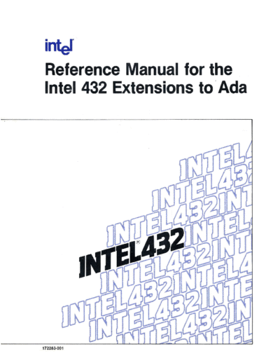 Intel 172283-001 Reference Manual for the Intel 432 Extensions to Ada Dec81  Intel iAPX_432 172283-001_Reference_Manual_for_the_Intel_432_Extensions_to_Ada_Dec81.pdf