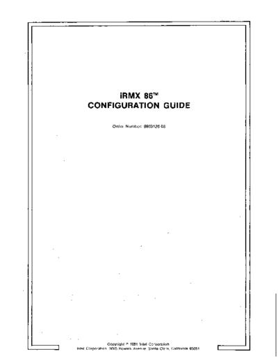 Intel 9803126-03 iRMX 86 Configuration Guide May81  Intel iRMX 9803126-03_iRMX_86_Configuration_Guide_May81.pdf