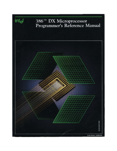 Intel 230985-003 386DX Microprocessor Programmers Reference Manual 1990  Intel 80386 230985-003_386DX_Microprocessor_Programmers_Reference_Manual_1990.pdf