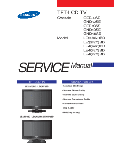 Samsung GED32SE GED40SE GND40SE GND46SE chassis LE32M73BD LE32N73BD LE40M73BD LE40N73BD LE46N73BD [SM]  Samsung Monitor Samsung_GED32SE_GED40SE_GND40SE_GND46SE_chassis_LE32M73BD_LE32N73BD_LE40M73BD_LE40N73BD_LE46N73BD_[SM].pdf