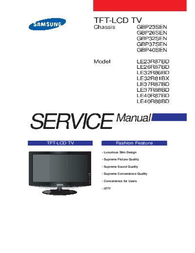 Samsung LE23R87 LE26R87 LE32R81 LE32R86 LE37R87 LE37R88 LE40R87 LE40R88 BD BX CH GBP23SEN GBP26SEN GBP32SEN   Samsung Monitor Samsung_LE23R87_LE26R87_LE32R81_LE32R86_LE37R87_LE37R88_LE40R87_LE40R88_BD_BX_CH_GBP23SEN_GBP26SEN_GBP32SEN_GBP37SEN_GBP40SEN_[SM].pdf