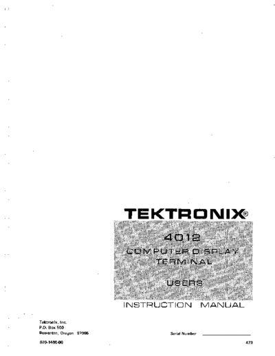 Tektronix 070-1460-00 4012 Computer Display Terminal Users May 1976  Tektronix 401x 070-1460-00_4012_Computer_Display_Terminal_Users_May_1976.pdf