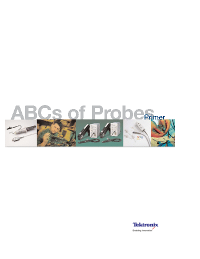 Tektronix ABCs Of Probes  Tektronix publikacje ABCs_Of_Probes.pdf