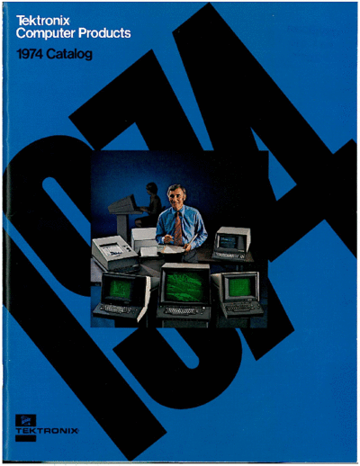 Tektronix Tek 1974 Computer Products Catalog  Tektronix publikacje Tek_1974_Computer_Products_Catalog.pdf