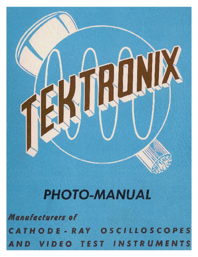 Tektronix Tektronix Photo Manual 1952  Tektronix publikacje Tektronix_Photo_Manual_1952.pdf