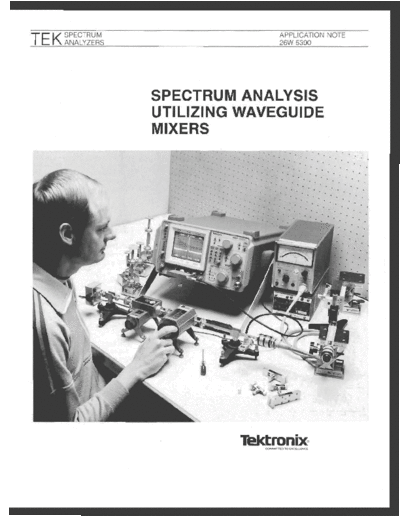 Tektronix Tektronix Spectrum Analysis Using Waveguide Mixers  Tektronix publikacje Tektronix_Spectrum_Analysis_Using_Waveguide_Mixers.pdf