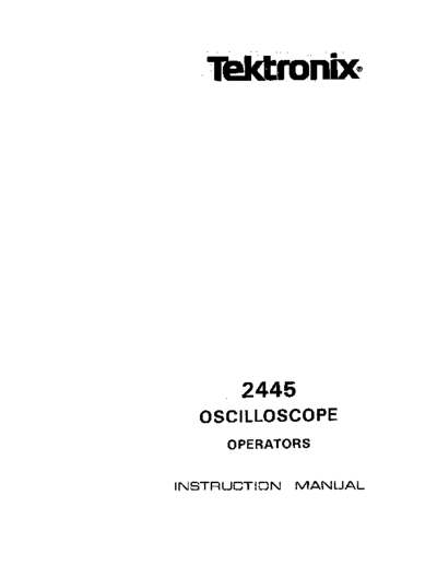 Tektronix 070-3830-00 2445oper Nov84  Tektronix scope 070-3830-00_2445oper_Nov84.pdf