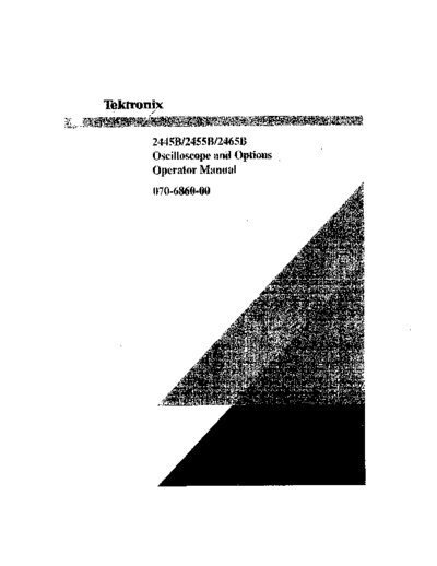 Tektronix 070-6860-00 2465bOper Oct90  Tektronix scope 070-6860-00_2465bOper_Oct90.pdf