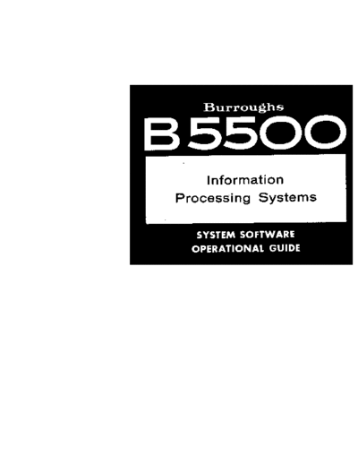 burroughs 1043825 B5500 SysSWOpnGuide Sep69  burroughs B5000_5500_5700 1043825_B5500_SysSWOpnGuide_Sep69.pdf