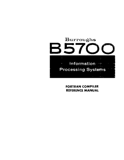 burroughs 1051182 B5700 FORTRAN Jan71  burroughs B5000_5500_5700 1051182_B5700_FORTRAN_Jan71.pdf
