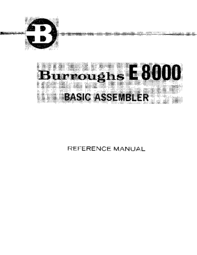 burroughs 1046943 E8000 Basic Assembler Jun70  burroughs series_E 1046943_E8000_Basic_Assembler_Jun70.pdf