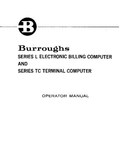 burroughs 1044757 L Series Operator Manual Nov69  burroughs series_L 1044757_L_Series_Operator_Manual_Nov69.pdf