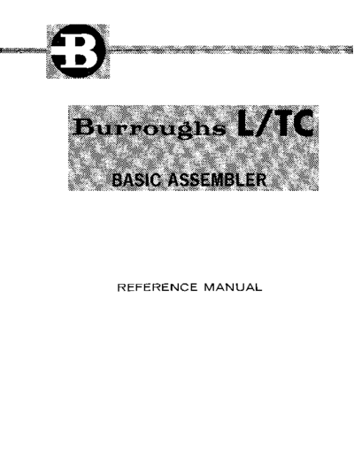 burroughs 1045481 L TC Basic Assembler Apr70  burroughs series_L 1045481_L_TC_Basic_Assembler_Apr70.pdf