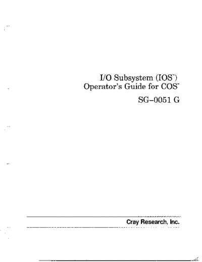 cray SG-0051G-IOS Operators Guide for COS-September 1988.OCR  cray COS SG-0051G-IOS_Operators_Guide_for_COS-September_1988.OCR.pdf
