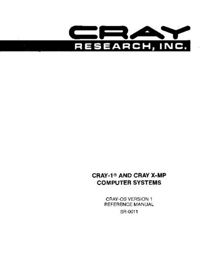 cray SR-0011L CRAY-OS Version 1 Reference Jul83  cray COS SR-0011L_CRAY-OS_Version_1_Reference_Jul83.pdf