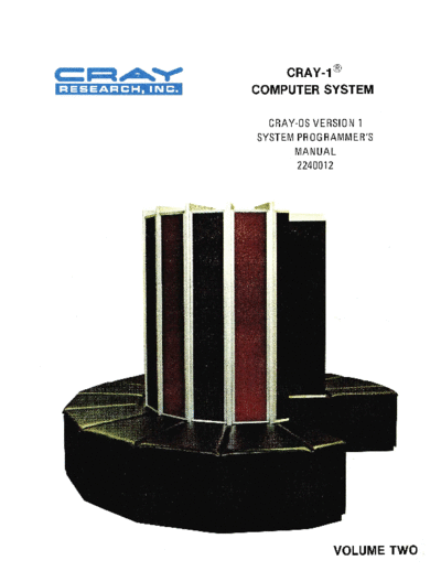 cray 2240012E  -OS Ver 1 System Programmers Man Vol 2 May80  cray COS 2240012E_CRAY-OS_Ver_1_System_Programmers_Man_Vol_2_May80.pdf