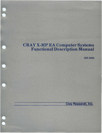 cray HR-3020 CRAY X-MP EA Computer Systems Functional Description Apr88  cray CRAY_X-MP HR-3020_CRAY_X-MP_EA_Computer_Systems_Functional_Description_Apr88.pdf