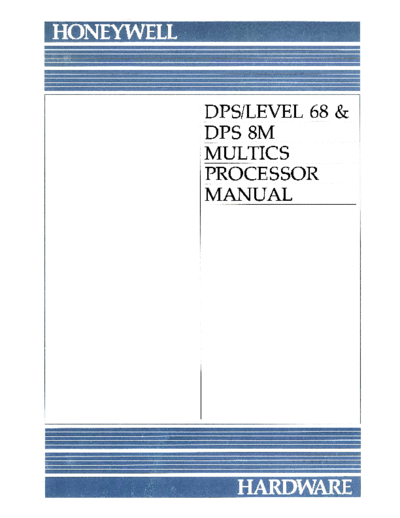 honeywell AL39-01B MULTICS Processor Manual Feb82  honeywell multics AL39-01B_MULTICS_Processor_Manual_Feb82.pdf