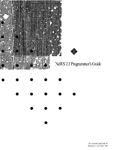 sun 800-4888-10 Rev A .NeWS 2.1 Programmers Guide Jun 1990  sun NeWS 800-4888-10_Rev_A_.NeWS_2.1_Programmers_Guide_Jun_1990.pdf