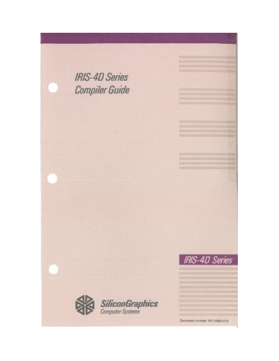 sgi 007-0905-010 IRIS-4D Series Compiler Guide v1.0 1987  sgi iris4d 007-0905-010_IRIS-4D_Series_Compiler_Guide_v1.0_1987.pdf