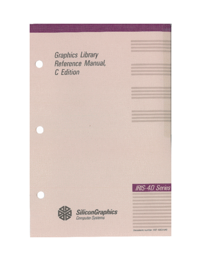 sgi 007-1203-040 Graphics Library Reference Manual C Edition v4.0 Sep 1990  sgi iris4d 007-1203-040_Graphics_Library_Reference_Manual_C_Edition_v4.0_Sep_1990.pdf