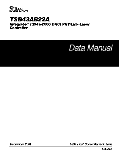 Various TSB43AB22A - INTEGRATED 1394A-2000 OHCI PHY-LINK-LAYER CONTROLLER  . Electronic Components Datasheets Various TSB43AB22A - INTEGRATED 1394A-2000 OHCI PHY-LINK-LAYER CONTROLLER.pdf