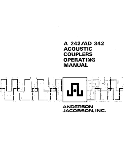 Anderson Jacobson A242 AD342 Acoustic Couplers Operating Manual 1974  . Rare and Ancient Equipment Anderson Jacobson A242_AD342_Acoustic_Couplers_Operating_Manual_1974.pdf