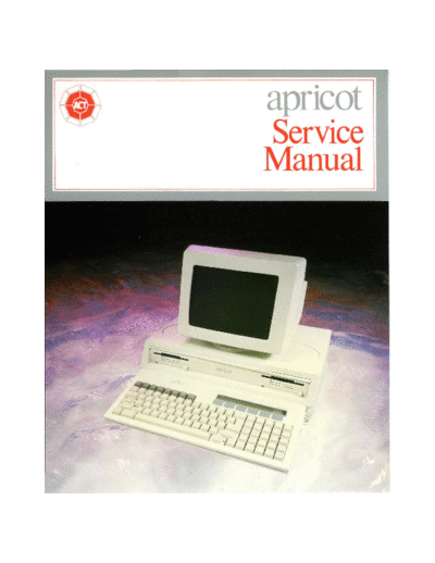 Applied Computer Techniques Apricot Service Manual 1983  . Rare and Ancient Equipment Applied Computer Techniques Apricot_Service_Manual_1983.pdf