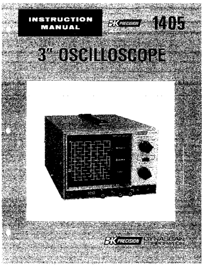 BK precision B K 1405 Oscilloscope User Manual  . Rare and Ancient Equipment BK precision B K 1405 Oscilloscope User Manual.pdf