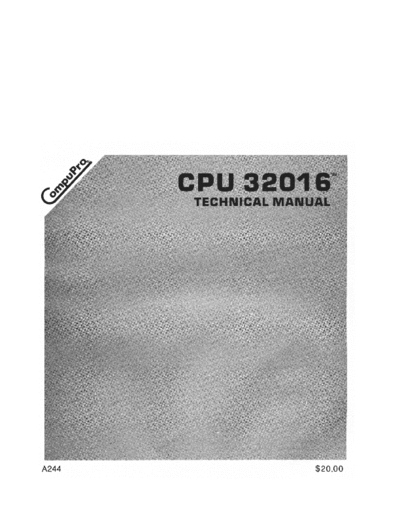 compupro A244 CPU 32016 Technical Manual Oct84  . Rare and Ancient Equipment compupro A244_CPU_32016_Technical_Manual_Oct84.pdf