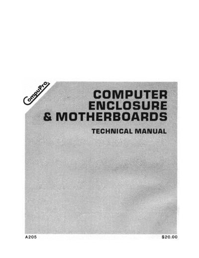 compupro A205 Enclosure and Motherboards Technical Manual Nov84  . Rare and Ancient Equipment compupro A205_Enclosure_and_Motherboards_Technical_Manual_Nov84.pdf