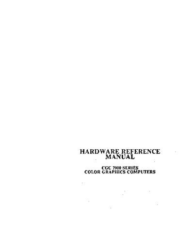 chromatics 070203A CGC 7900 Series Hardware Reference Apr82  . Rare and Ancient Equipment chromatics 070203A_CGC_7900_Series_Hardware_Reference_Apr82.pdf