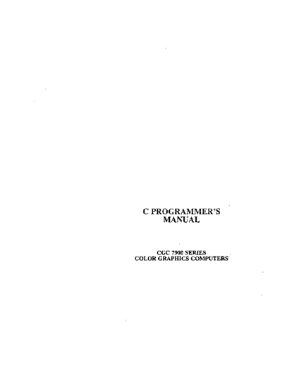 chromatics CGC 7900 C Programmers Manual Mar82  . Rare and Ancient Equipment chromatics CGC_7900_C_Programmers_Manual_Mar82.pdf