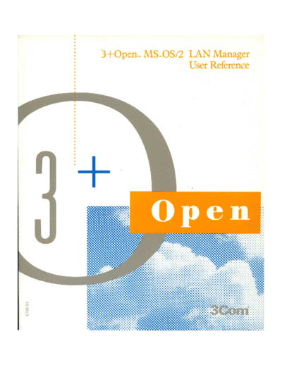 3Com 4700-01 3+Open MS OS2 LAN Manager User Reference Jan89  3Com 3+Open 4700-01_3+Open_MS_OS2_LAN_Manager_User_Reference_Jan89.pdf