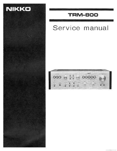 NIKKO hfe nikko trm-800 schematic  NIKKO Audio TRM-800 hfe_nikko_trm-800_schematic.pdf