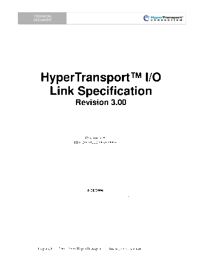 AMD HyperTransport IO Link Specification. [rev.3.00].[2006-04-21]  AMD _HyperTransport _Specification HyperTransport IO Link Specification. [rev.3.00].[2006-04-21].pdf