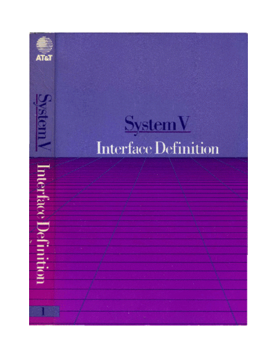 AT&T System V Interface Definition Issue 2 Volume 1 1986  AT&T unix SVID System_V_Interface_Definition_Issue_2_Volume_1_1986.pdf