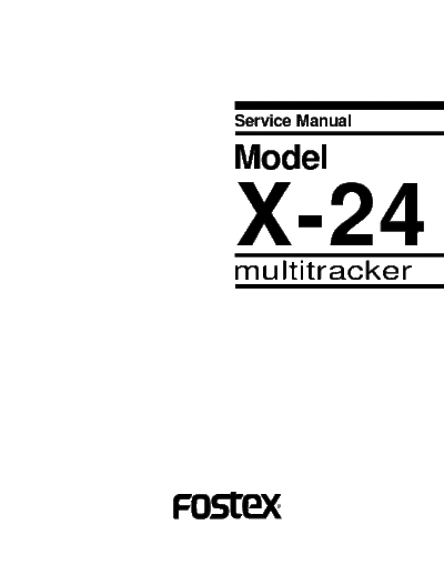 FOSTEX hfe_fostex_x-24_service  FOSTEX Audio X-24 hfe_fostex_x-24_service.pdf