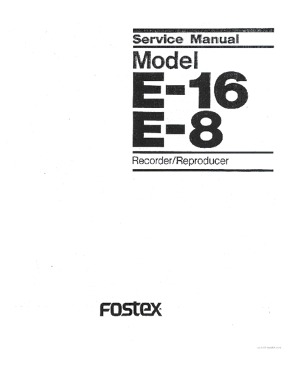 FOSTEX hfe fostex e-8 16 service en  FOSTEX Tape E-16 hfe_fostex_e-8_16_service_en.pdf