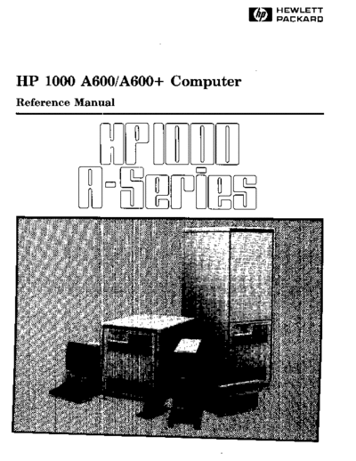 HP 02156-90001 A600 600+ Ref Apr85  HP 1000 A-series 02156-90001_A600_600+_Ref_Apr85.pdf