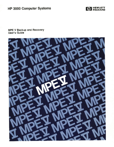 HP 32033-90134 MPE V Backup and Recovery Users Guide Oct88  HP 3000 mpeV 32033-90134_MPE_V_Backup_and_Recovery_Users_Guide_Oct88.pdf