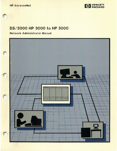 HP 32185-90002 DS 3000 HP 3000 to HP 3000 Network Administrator Manual Dec1985  HP 3000 ds3000 32185-90002_DS_3000_HP_3000_to_HP_3000_Network_Administrator_Manual_Dec1985.pdf