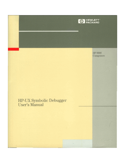 HP B2355-90044 HP-UX Symbolic Debugger Users Manual Aug92  HP 9000_hpux 9.x B2355-90044_HP-UX_Symbolic_Debugger_Users_Manual_Aug92.pdf