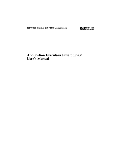 HP 98515-90000 Application Execution Environment Users Manual Dec85  HP 9000_hpux 2.x 98515-90000_Application_Execution_Environment_Users_Manual_Dec85.pdf