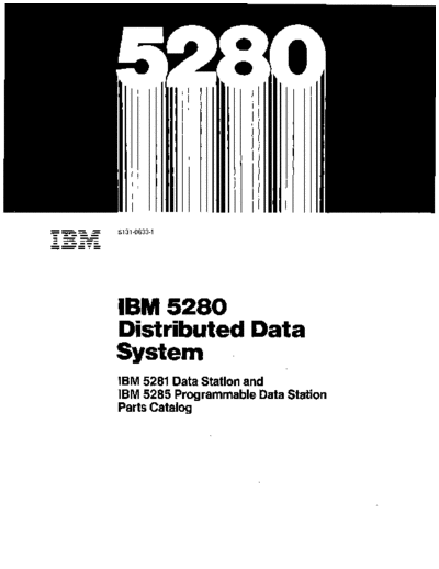 IBM S131-0633-1 5281 5285 Parts Catalog Dec80  IBM 528x ce S131-0633-1_5281_5285_Parts_Catalog_Dec80.pdf