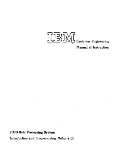 IBM R23-9695 7030 CE Intro Pgmg Vol3 1961  IBM 7030 ce R23-9695_7030_CE_Intro_Pgmg_Vol3_1961.pdf